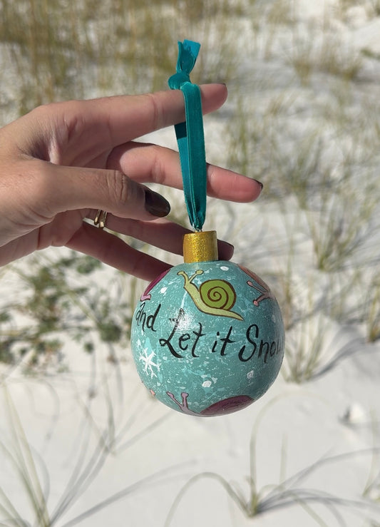 “Take it Slow and Let it Snow” Blue ornament