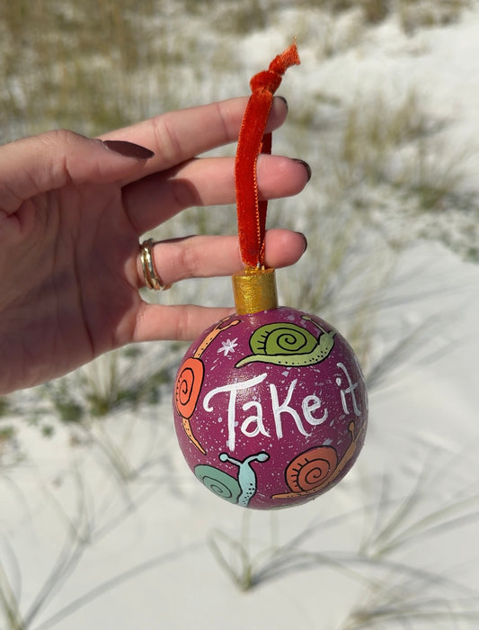 Take it Slow and Let it Snow” Purple ornament
